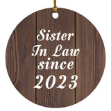 Sister In Law Since 2023 - Circle Ornament D