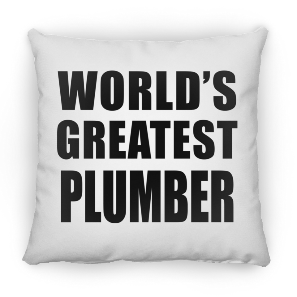 World's Greatest Plumber - Throw Pillow