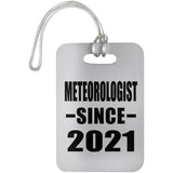 Meteorologist Since 2021 - Luggage Bag Tag