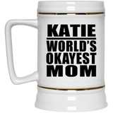 Katie World's Okayest Mom - Beer Stein
