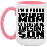 Proud Welder Mom Of Awesome Son - 15oz Accent Mug Pink