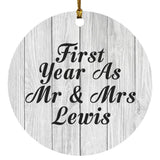 First Year As Mr & Mrs Lewis - Circle Ornament F