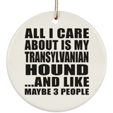 All I Care About Is My Transylvanian Hound - Circle Ornament