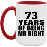 73rd Anniversary 73 Years Of Being Mr Right - 15oz Accent Mug Red