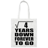 2nd Anniversary Square Root of 4 Years Down Forever To Go - Tote Bag White