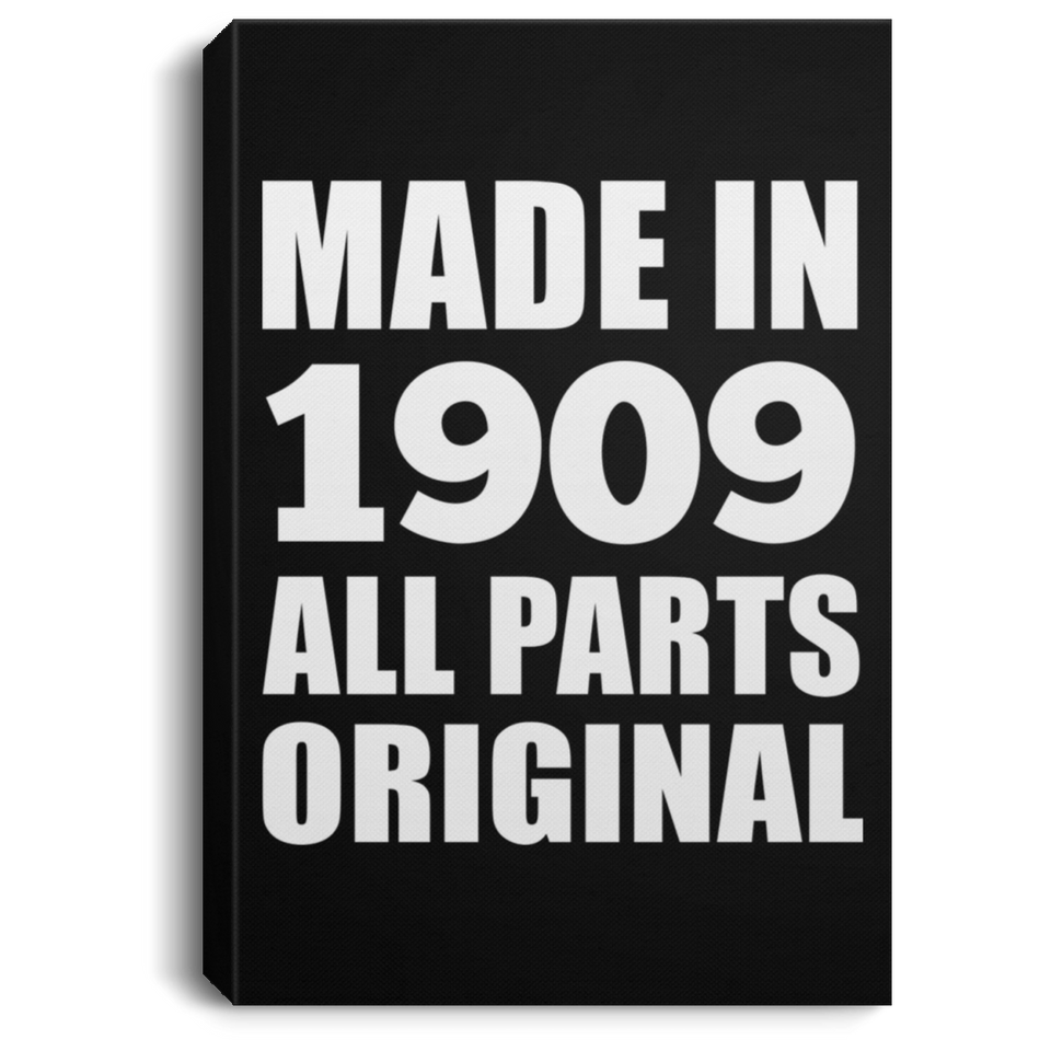 115th Birthday Made in 1909 All Parts Original - Canvas Portrait