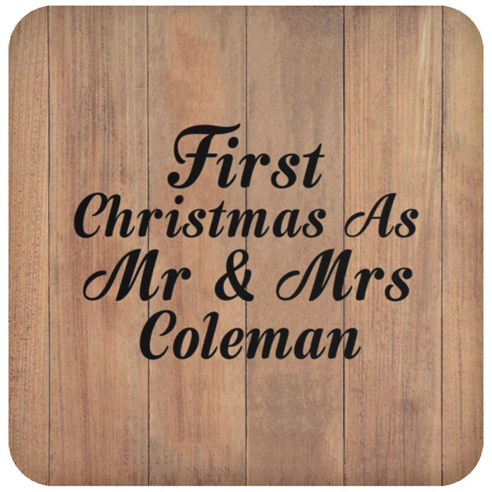 First Christmas As Mr & Mrs Coleman - Drink Coaster C