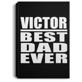 Victor Best Dad Ever - Canvas Portrait