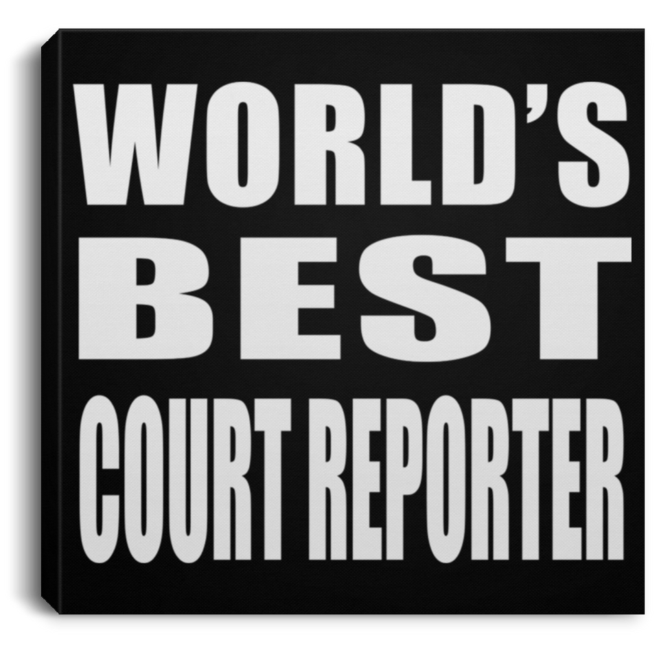 World's Best Court Reporter - Canvas Square