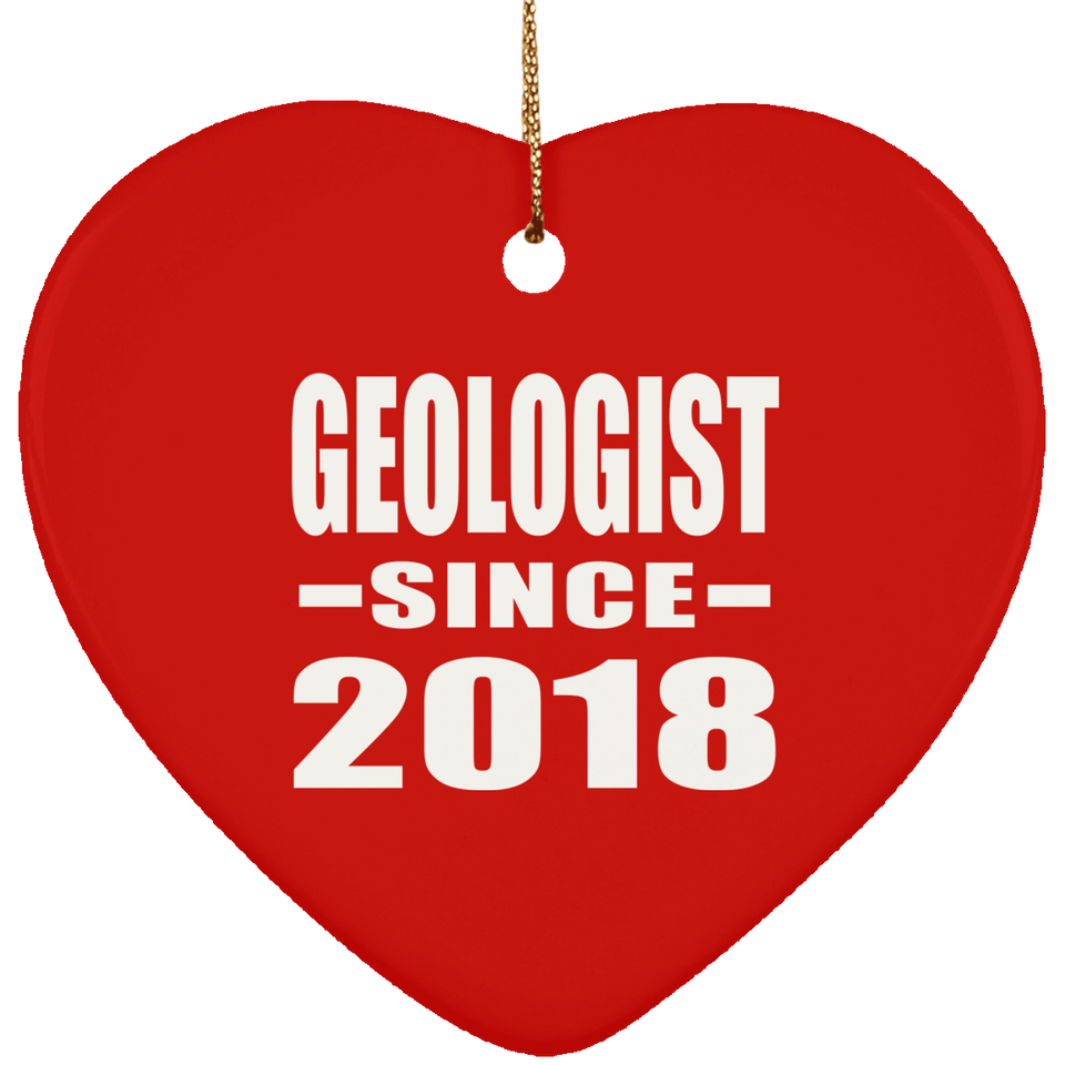 Geologist Since 2018 - Heart Ornament