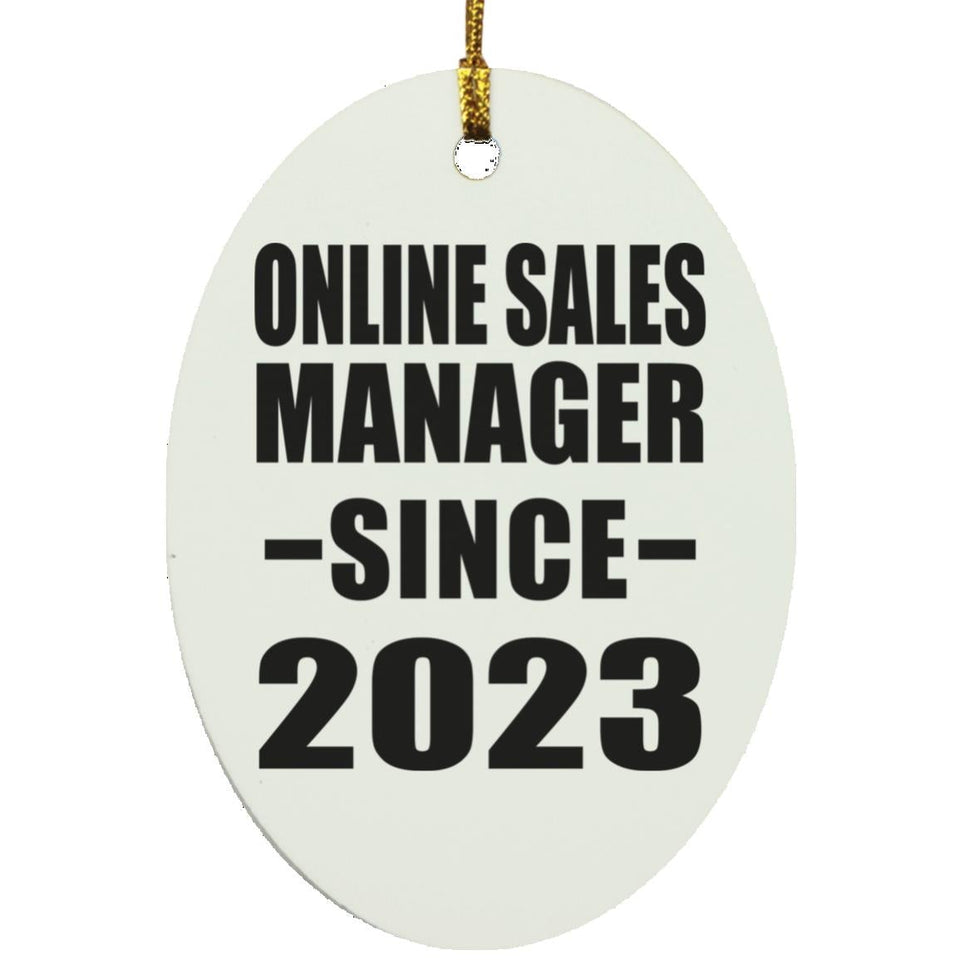 Online Sales Manager Since 2023 - Oval Ornament
