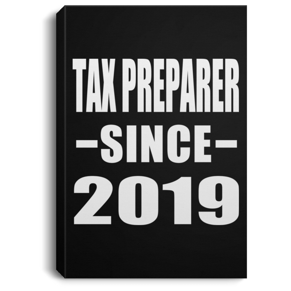 Tax Preparer Since 2019 - Canvas Portrait
