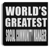 World's Greatest Social Community Manager - Canvas Square