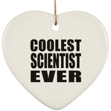 Coolest Scientist Ever - Heart Ornament