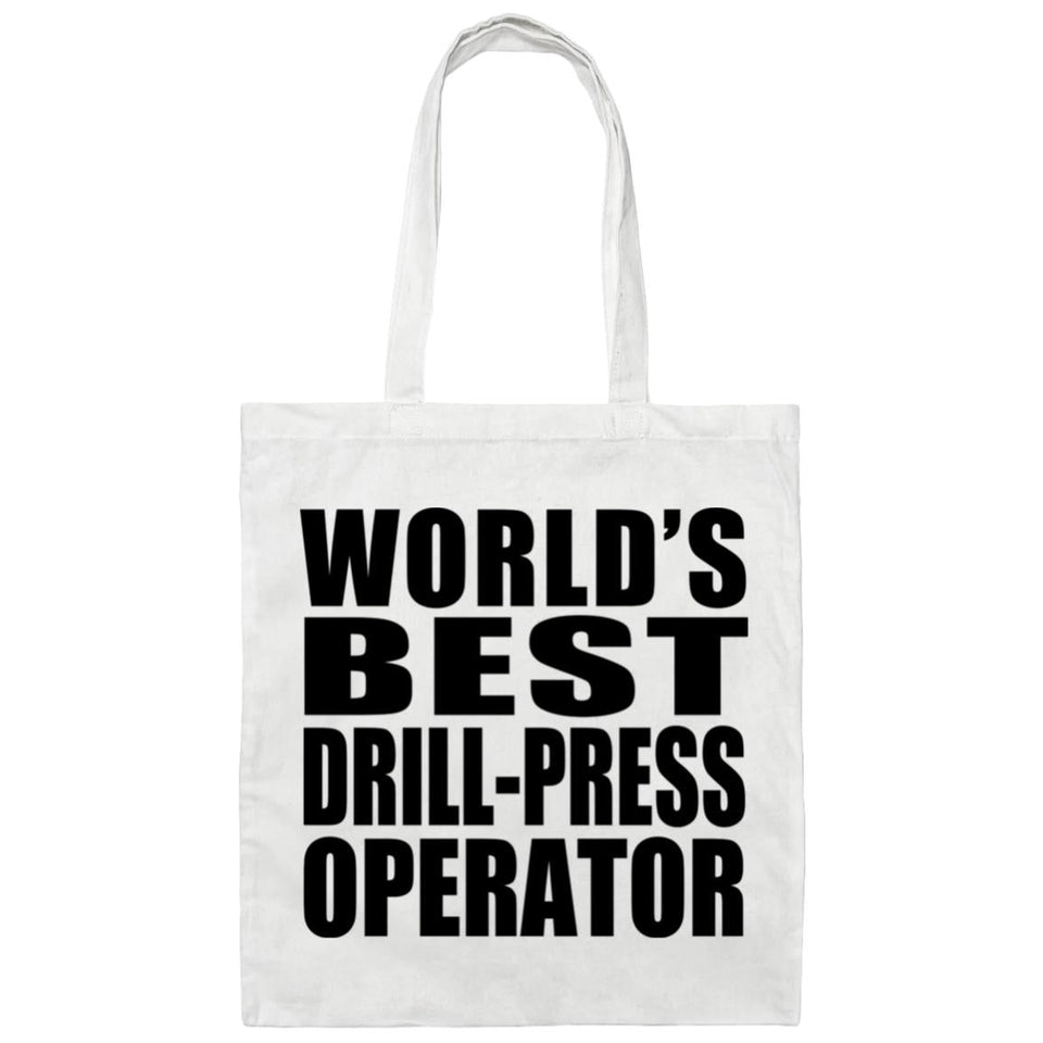 World's Best Drill-Press Operator - Tote Bag White