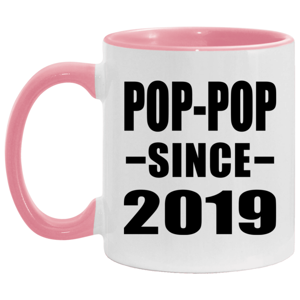 Pop-Pop Since 2019 - 11oz Accent Mug Pink