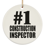 Number One #1 Construction Inspector - Circle Ornament