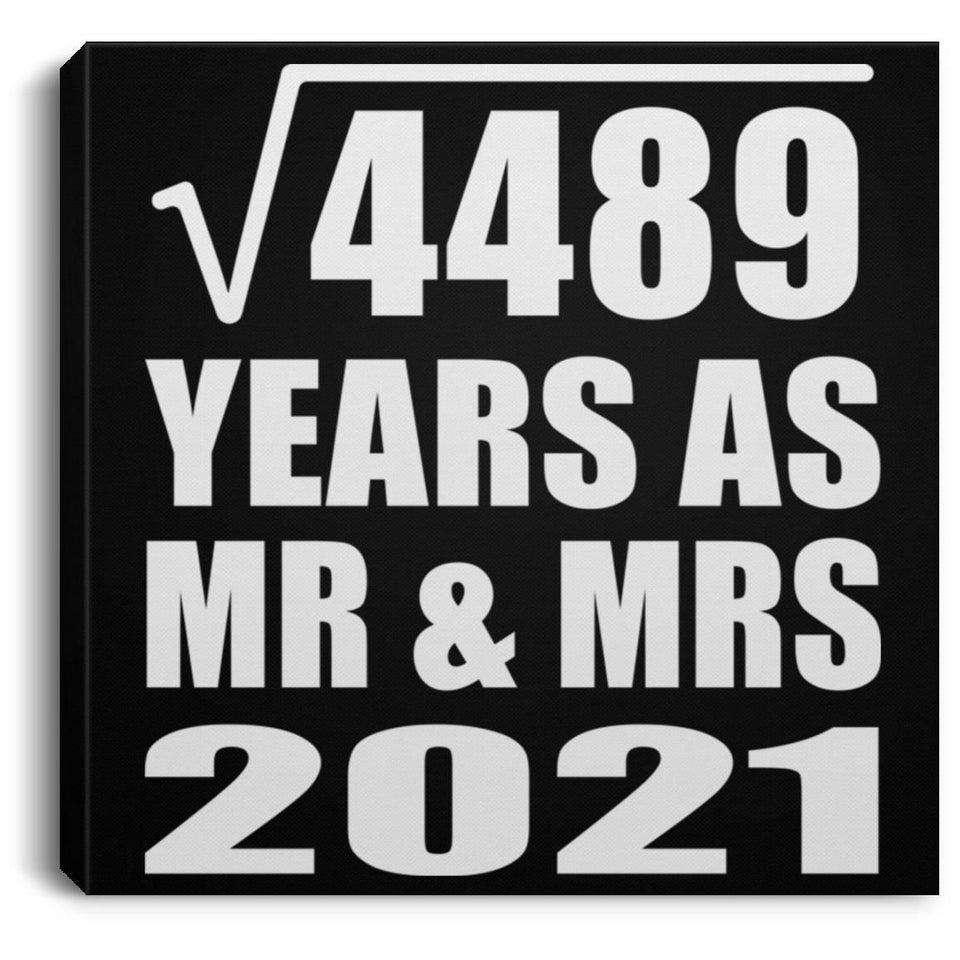 67th Anniversary Square Root of 4489 Years As Mr & Mrs 2021 - Canvas Square