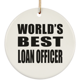 World's Best Loan Officer - Circle Ornament