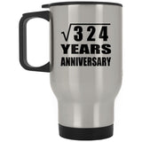 18th Anniversary Square Root of 324 Years Anniversary - Silver Travel Mug