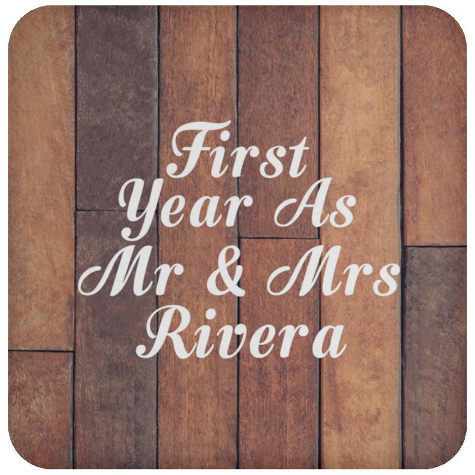First Year As Mr & Mrs Rivera - Drink Coaster E