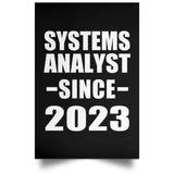 Systems Analyst Since 2023 - Poster Portrait