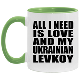 All I Need Is Love And My Ukrainian Levkoy - 11oz Accent Mug Green