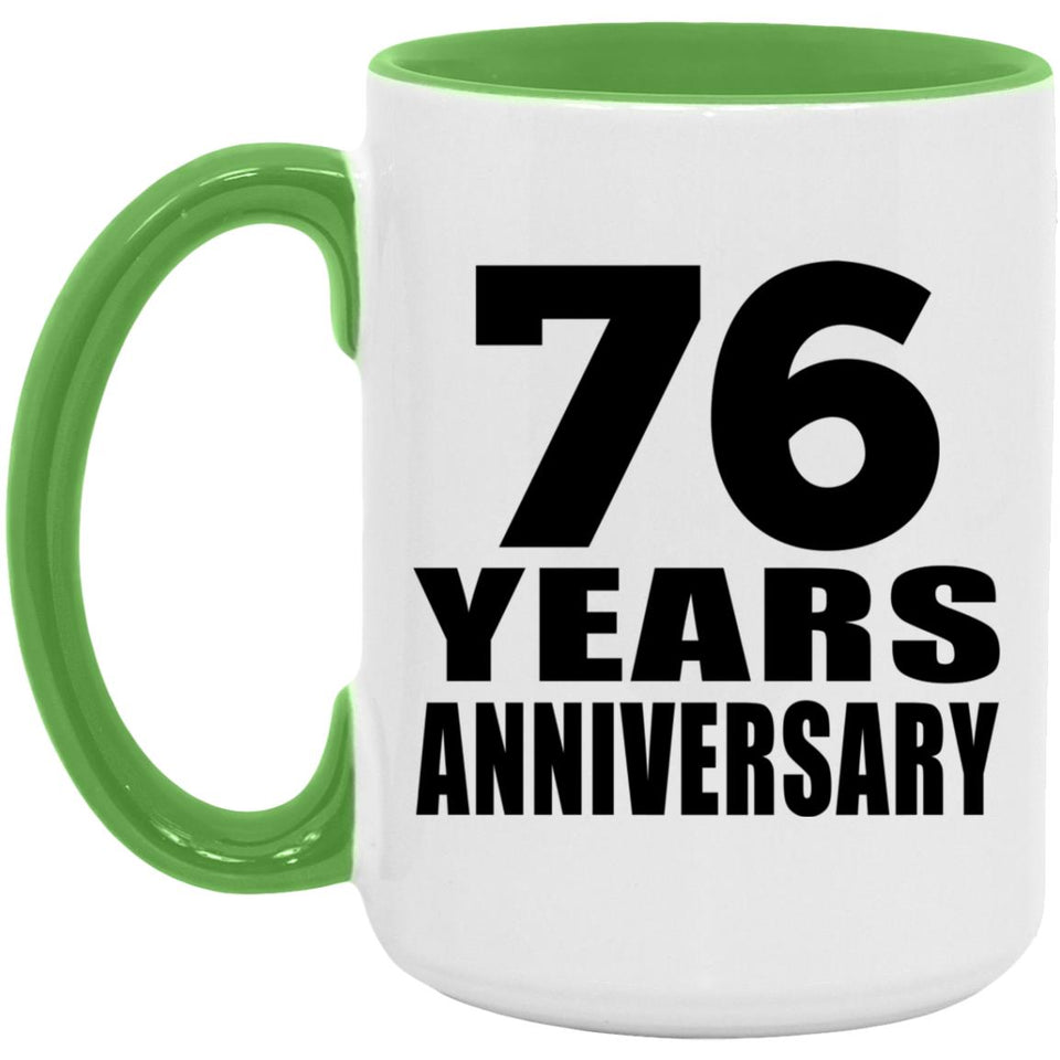 76th Anniversary 76 Years Anniversary - 15oz Accent Mug Green