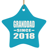 Granddad Since 2018 - Star Ornament