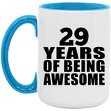 29th Birthday 29 Years Of Being Awesome - 15oz Accent Mug Blue