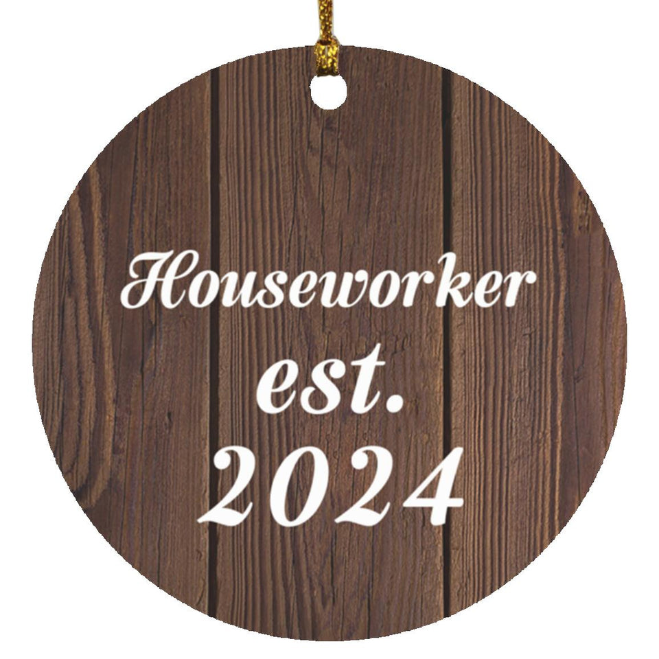 Houseworker Established Est. 2024 - Circle Ornament D