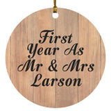 First Year As Mr & Mrs Larson - Circle Ornament C