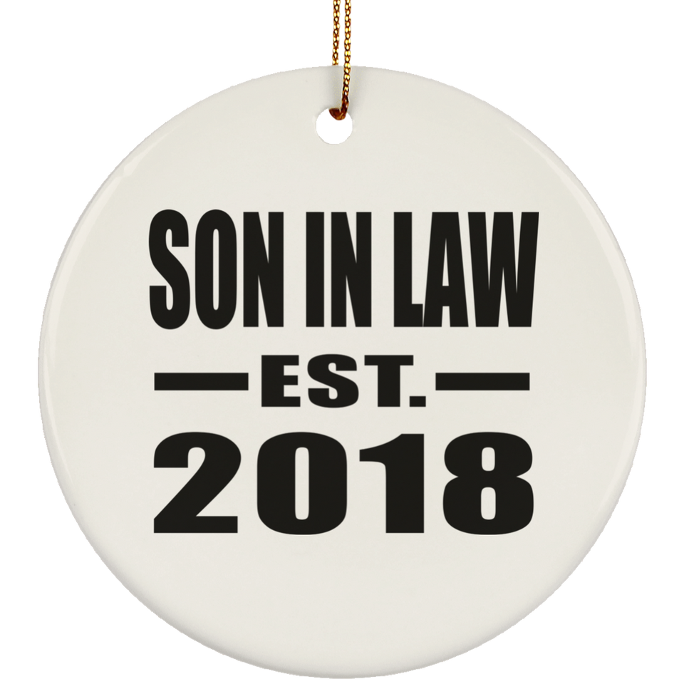 Son In Law Established EST. 2018 - Circle Ornament