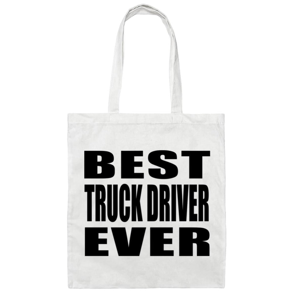 Best Truck Driver Ever - Tote Bag White