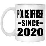 Police Officer Since 2020 - 11oz Coffee Mug