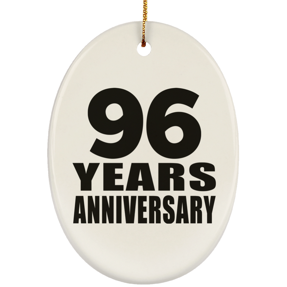 96th Anniversary 96 Years - Oval Ornament