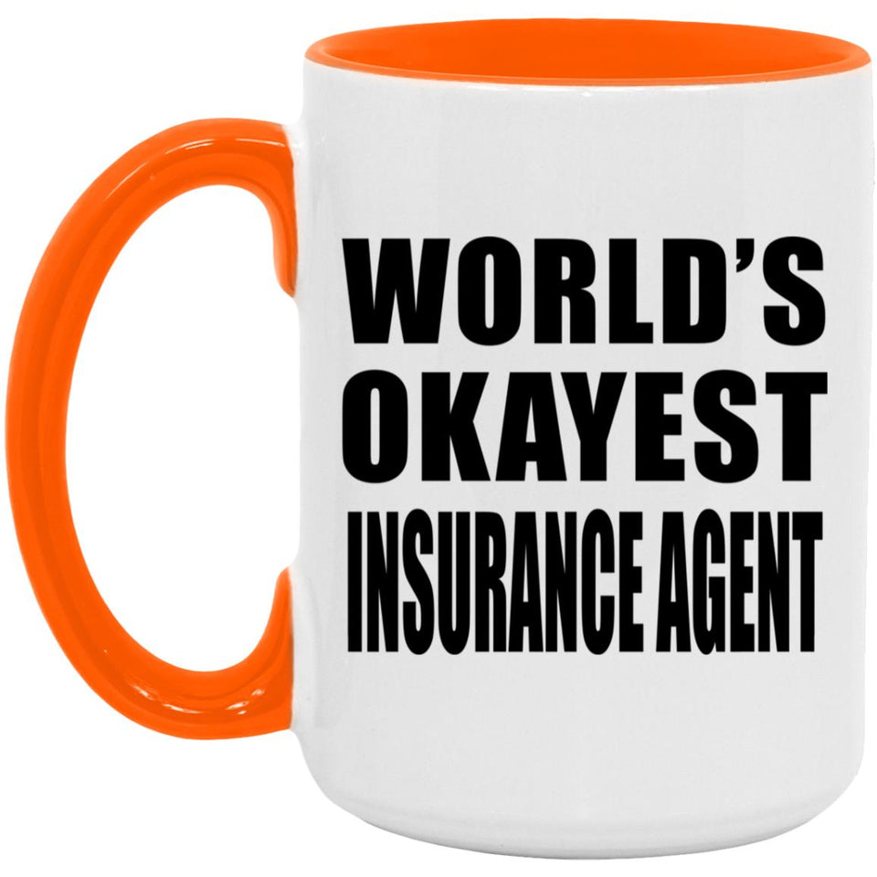 World's Okayest Insurance Agent - 15oz Accent Mug Orange