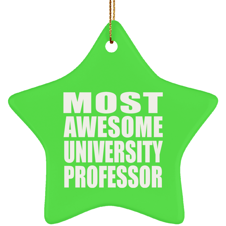 Most Awesome University Professor - Star Ornament