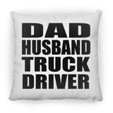 Dad Husband Truck Driver - Throw Pillow