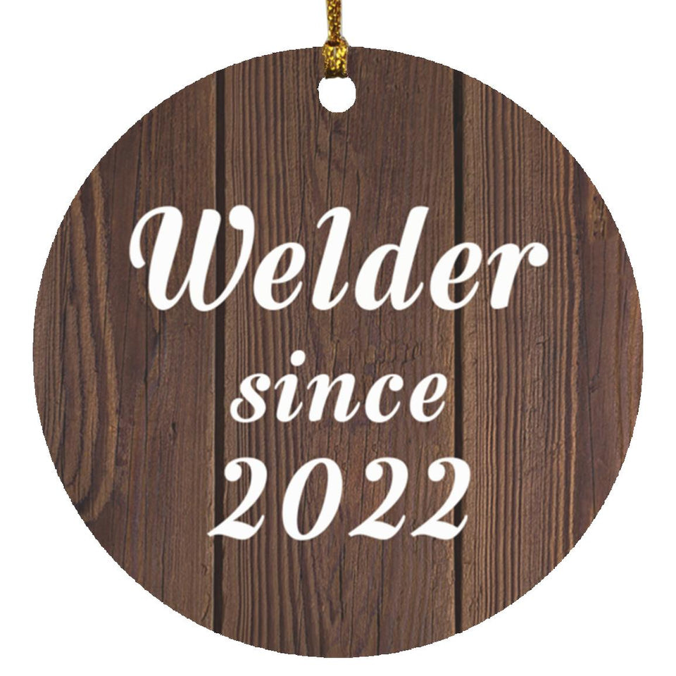 Welder Since 2022 - Circle Ornament D