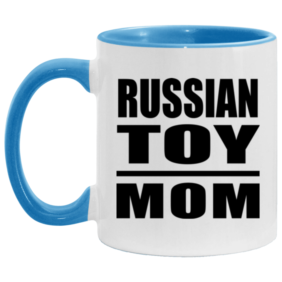 Russian Toy Mom - 11oz Accent Mug Blue