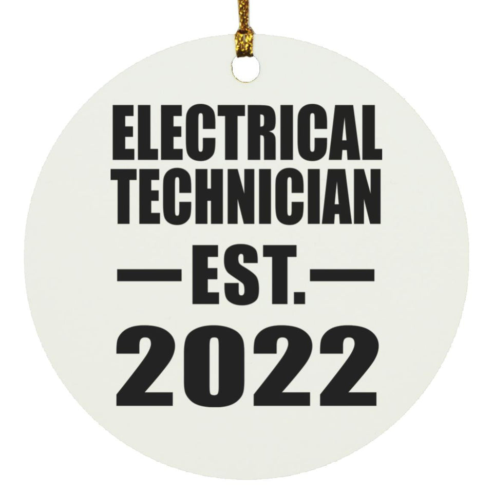 Electrical Technician Established EST. 2022 - Circle Ornament