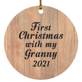 First Christmas With My Granny 2021 - Circle Ornament C