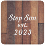 Step Son Established Est. 2023 - Drink Coaster E
