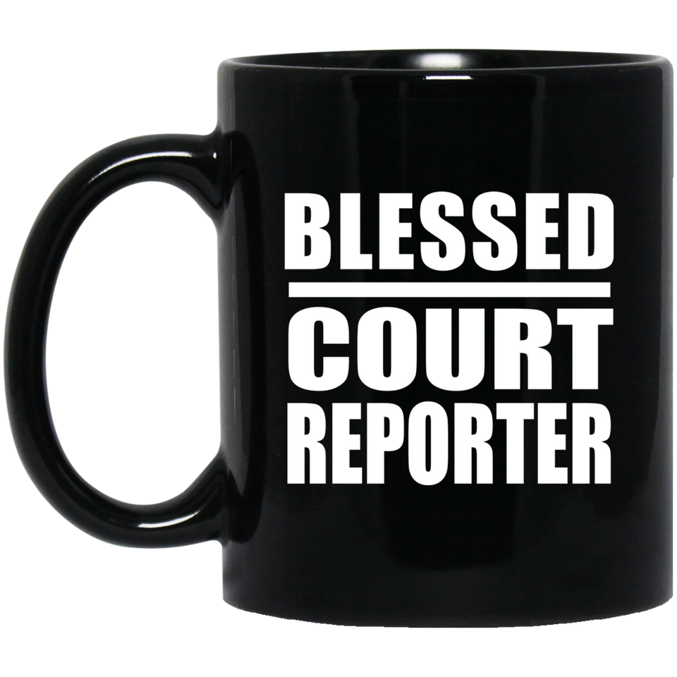 Blessed Court Reporter - 11oz Coffee Mug Black