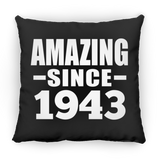 81st Birthday Amazing Since 1943 - Throw Pillow Black