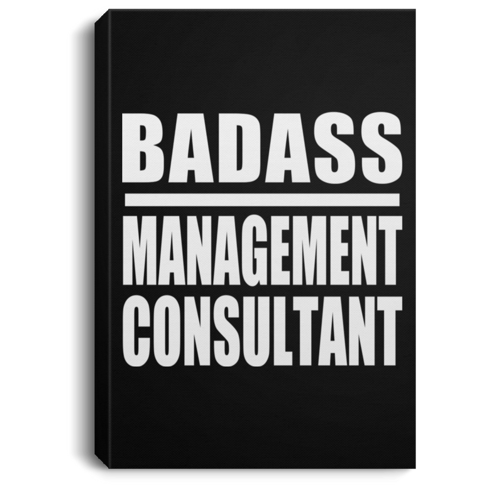 Badass Management Consultant - Canvas Portrait