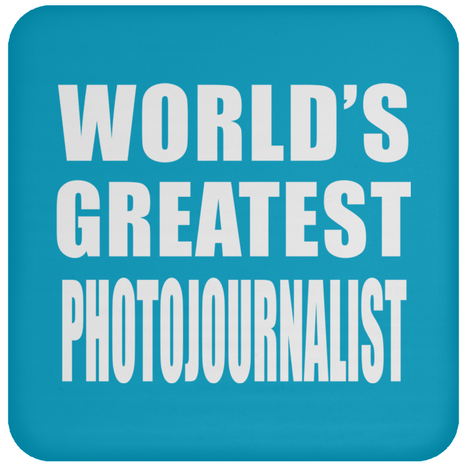 World's Greatest Photojournalist - Drink Coaster