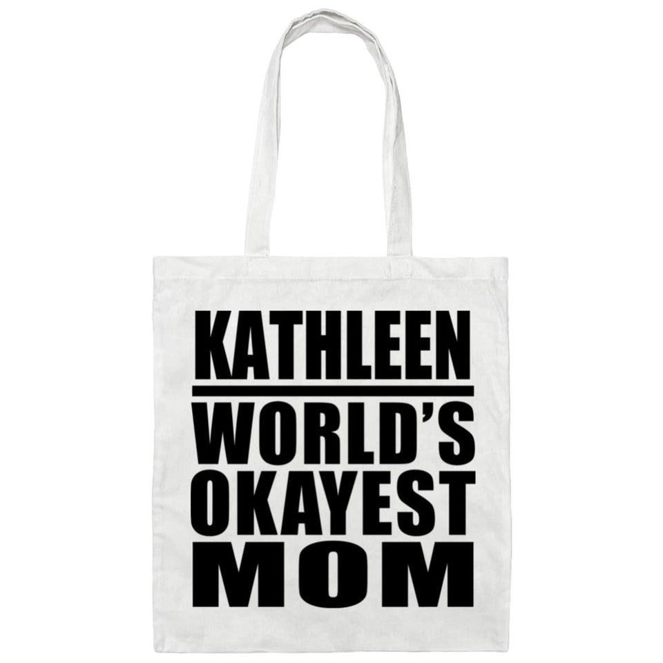 Kathleen World's Okayest Mom - Tote Bag White