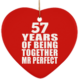 57th Anniversary 57 Years Of Being Mr Perfect - Heart Ornament